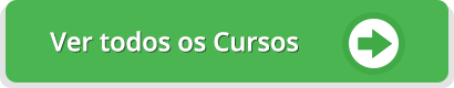 Ver todos os Cursos >> Ver todos os Cursos >>